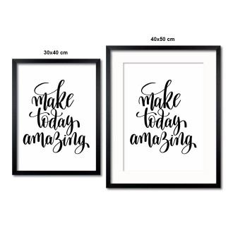 Make today amazing Plakát